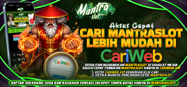 CARI KAMI DI CARIWEB.VIP MANTRASLOT